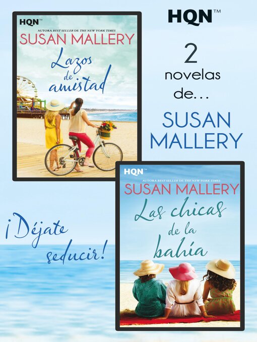 Title details for E-Pack HQN Susan Mallery 7 abril 2022 by Susan Mallery - Available